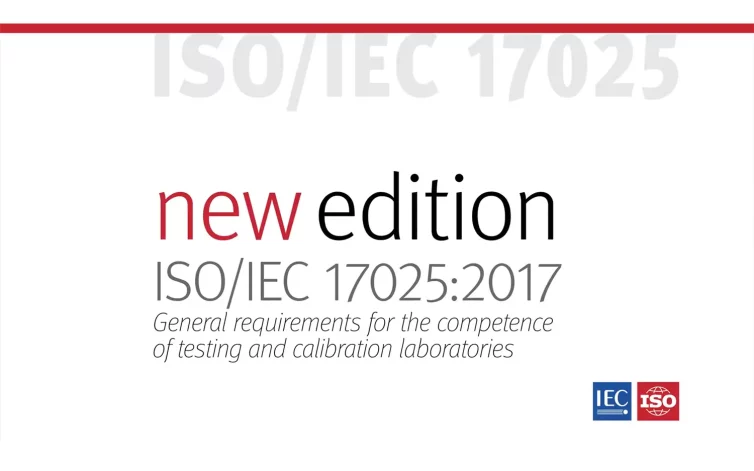 Discover the new ISO/IEC 17025:2017