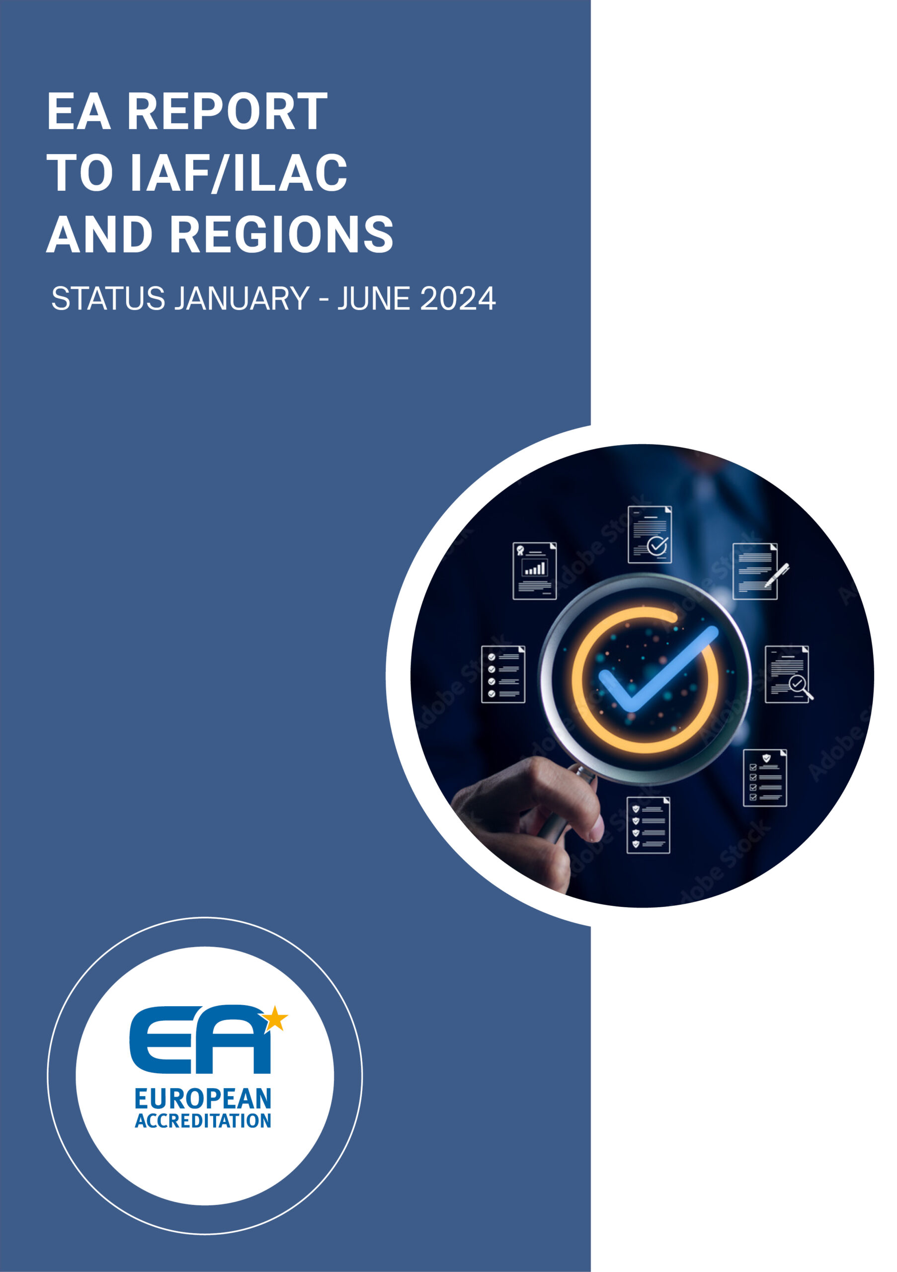 EA Report to IAF-ILAC and Regions (July 2024) - European Accreditation